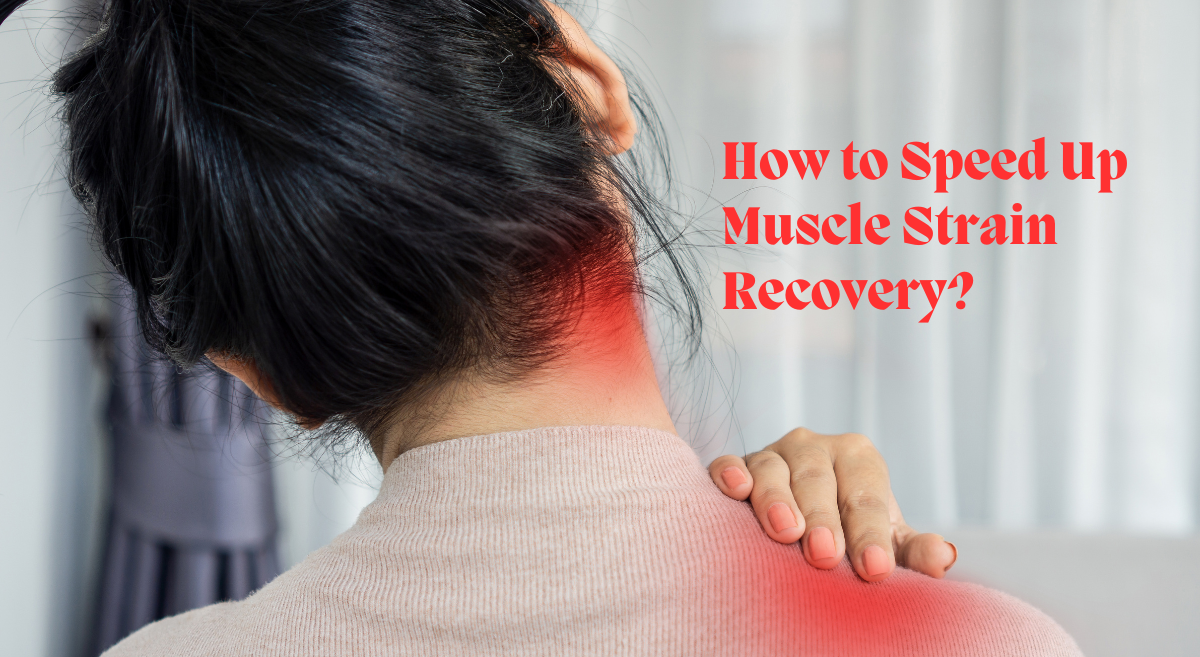 Muscle Strain Recovery